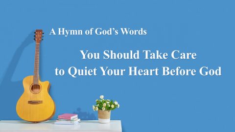 You Should Take Care to Quiet Your Heart Before God