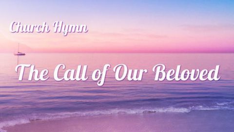 The Call Of Our Beloved