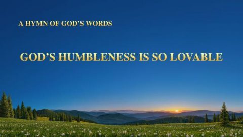 God’s Humbleness Is So Lovable