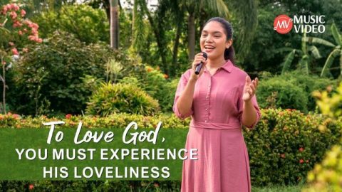 To Love God, You Must Experience His Loveliness